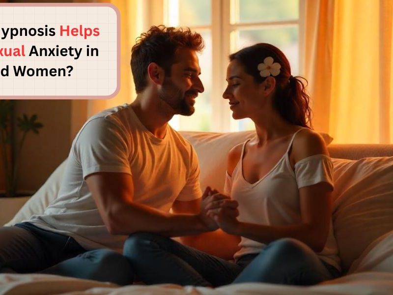 How Self-Hypnosis Helps Reduce Sexual Anxiety in Men and Women